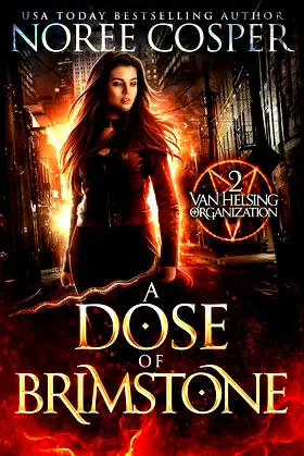 A Dose of Brimstone (Van Helsing Organization Book 2) poster