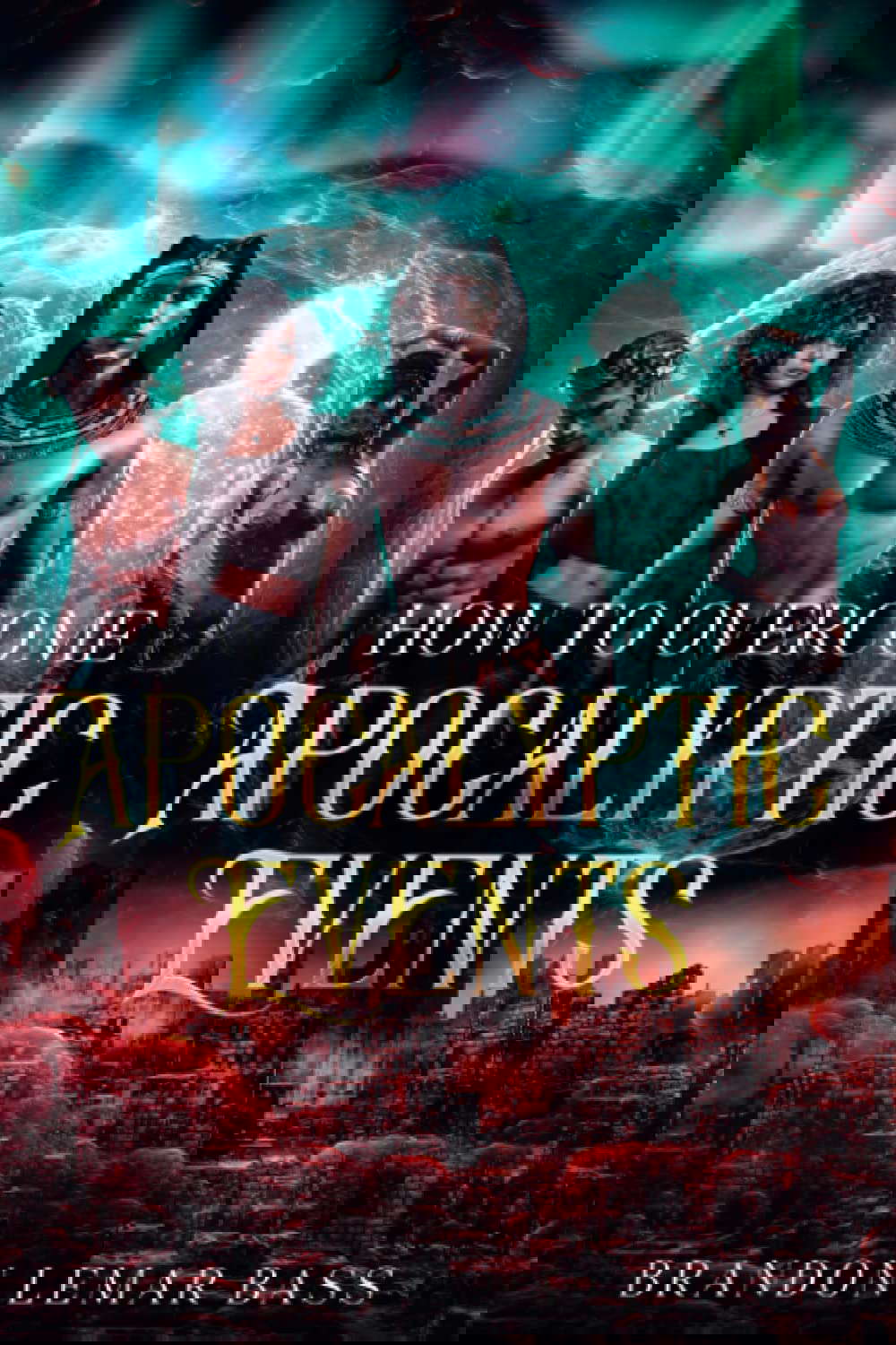 How to Overcome Apocalyptic Events poster
