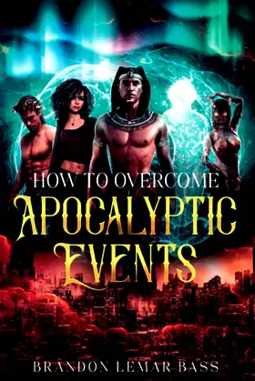 How to Overcome Apocalyptic Events poster