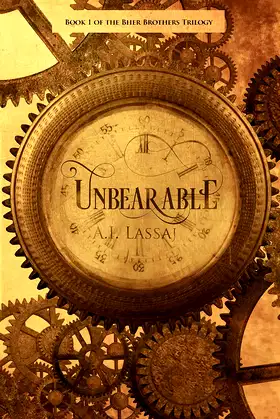 Unbearable : Book 1 of the Bher Brothers Trilogy poster