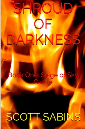 Shroud of Darkness: Book One: Seige of Sky Castle poster