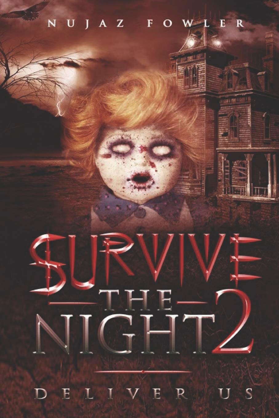 Survive The Night 2- Deliver Us poster