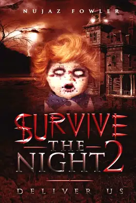 Survive The Night 2- Deliver Us poster