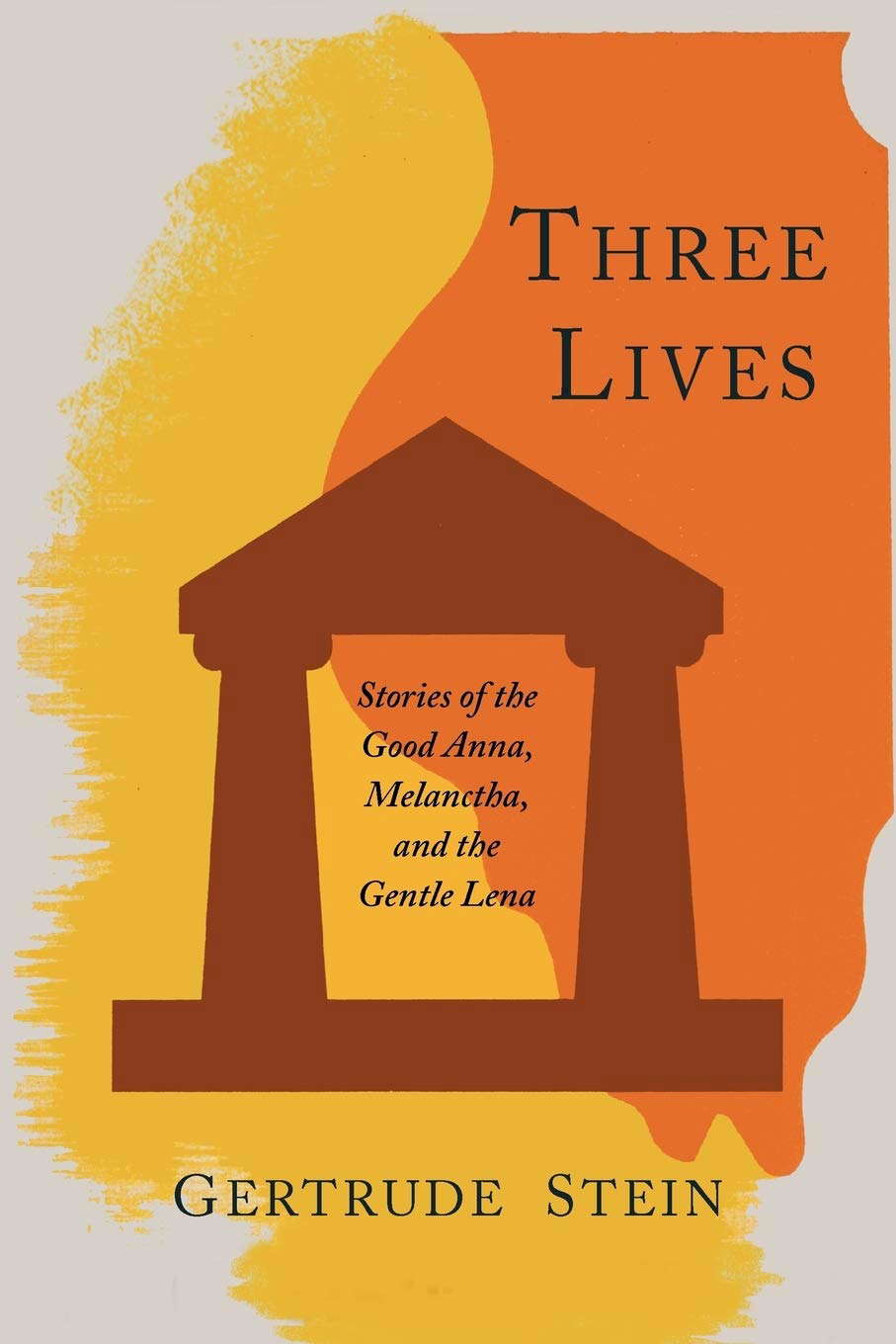 Three Lives: Stories of the Good Anna, Melanctha, and the Gentle Lena poster