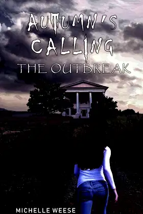 Autumn's Calling: The Outbreak poster