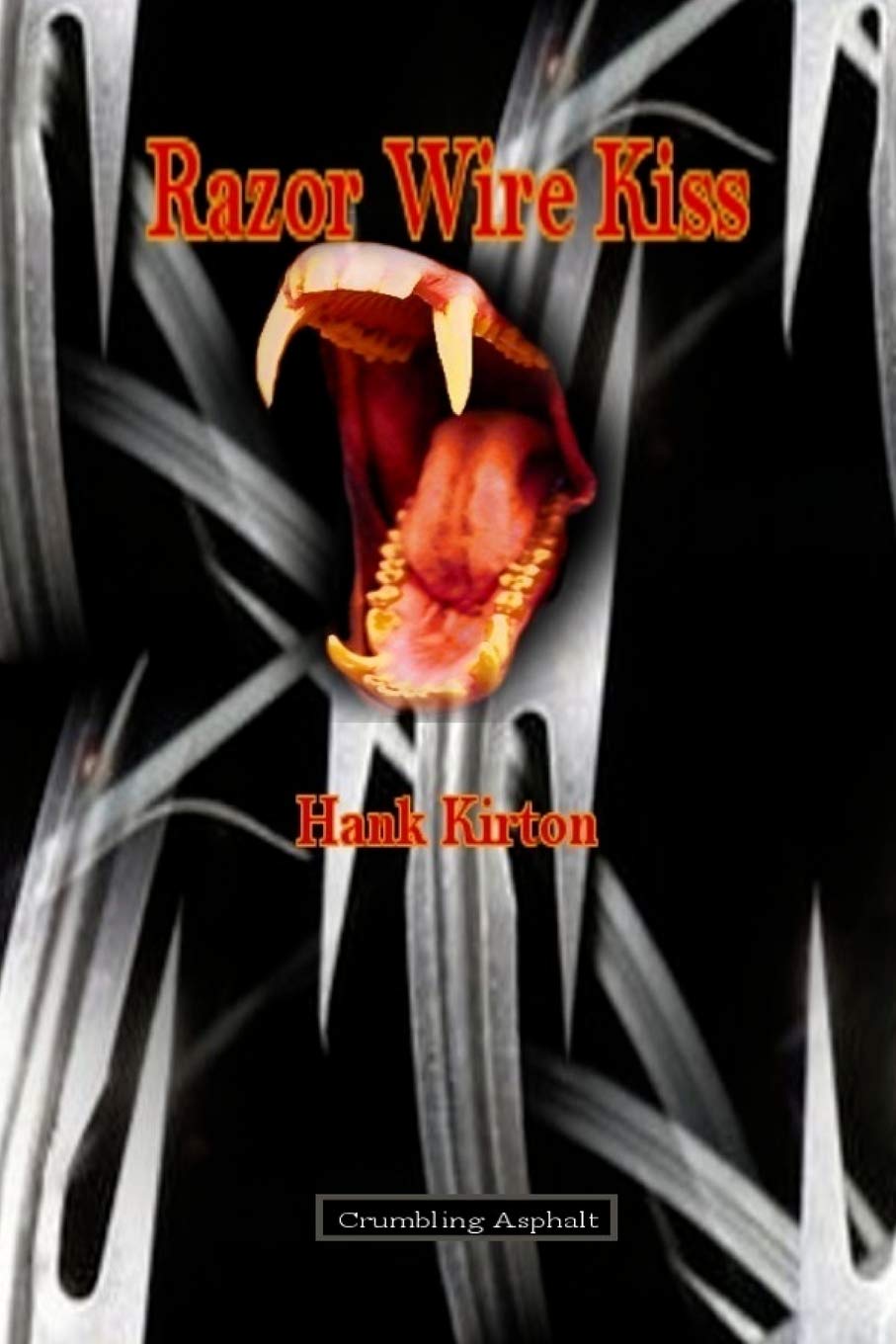 Razor Wire Kiss poster