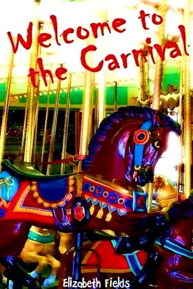 Welcome to the Carnival poster