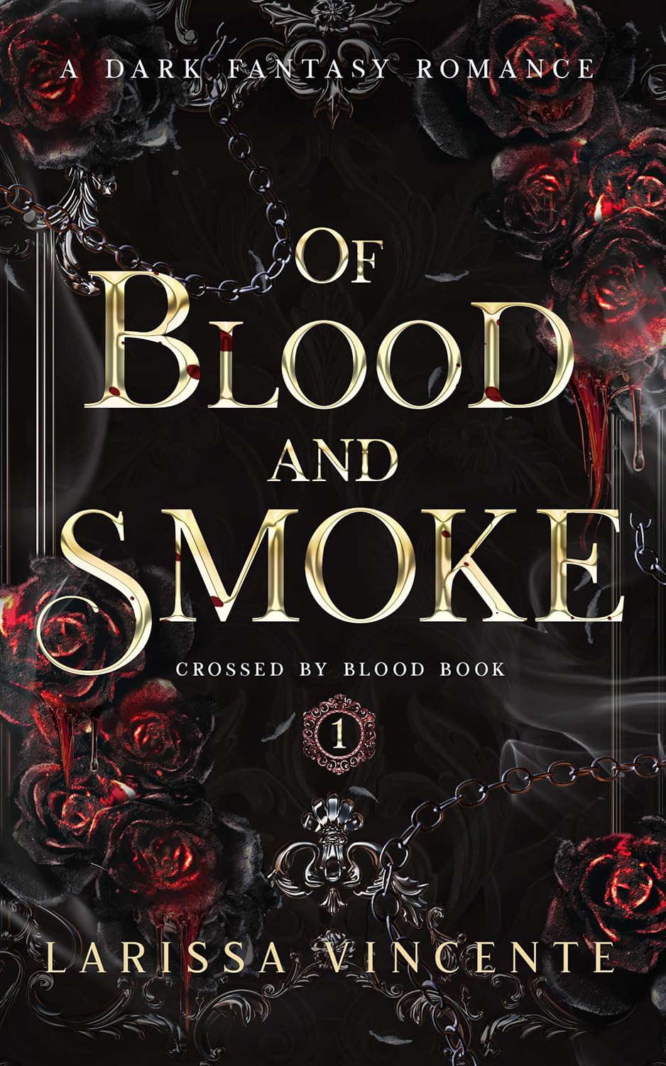 Of Blood and Smoke: Crossed by Blood Book 1 A Dark Fantasy Romance poster