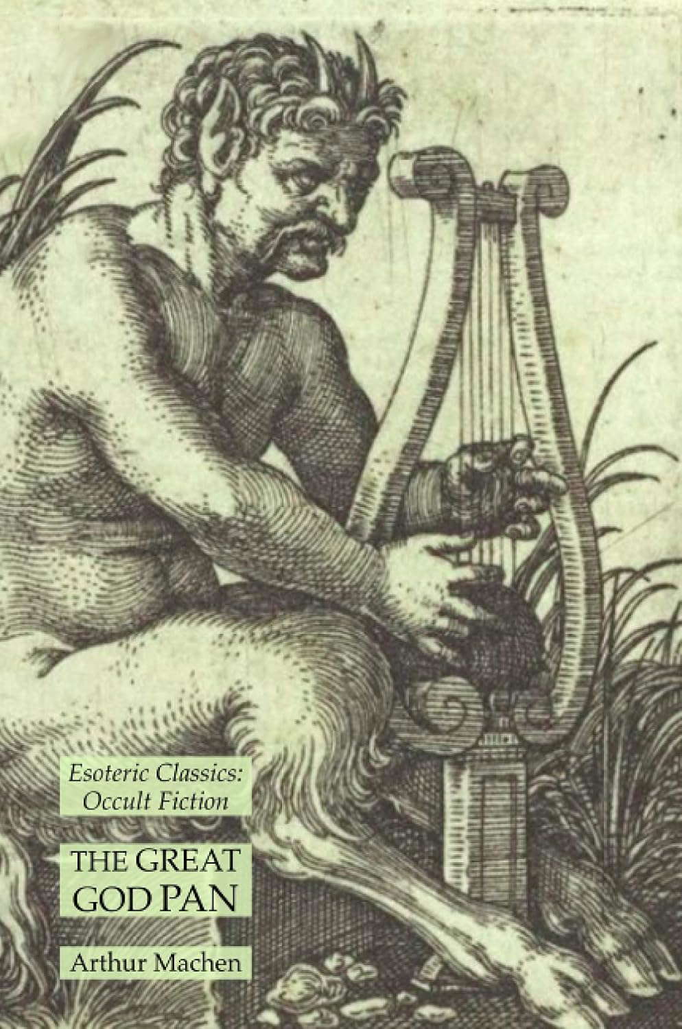 The Great God Pan: Esoteric Classics: Occult Fiction poster