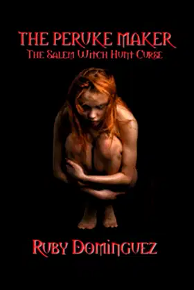 THE PERUKE MAKER: The Salem Witch Hunt Curse poster