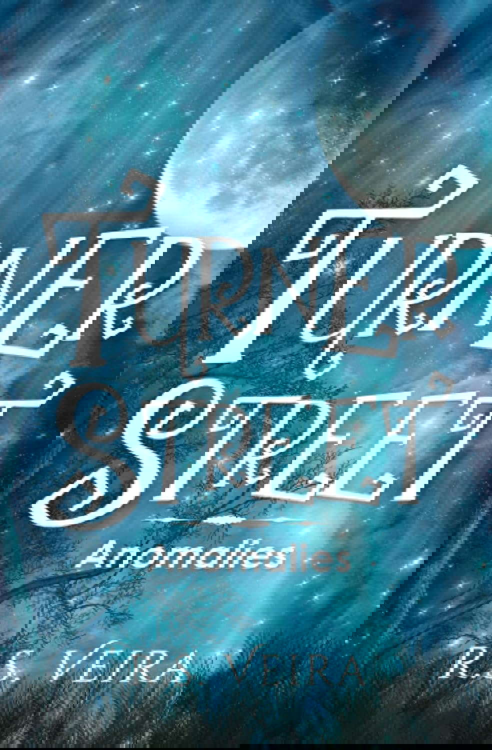 Turner Street: Anomalies (Turner Street Chronicles) poster