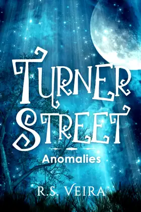 Turner Street: Anomalies (Turner Street Chronicles) poster