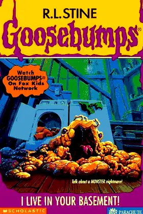 I Live in Your Basement! (Goosebumps, No 61) poster