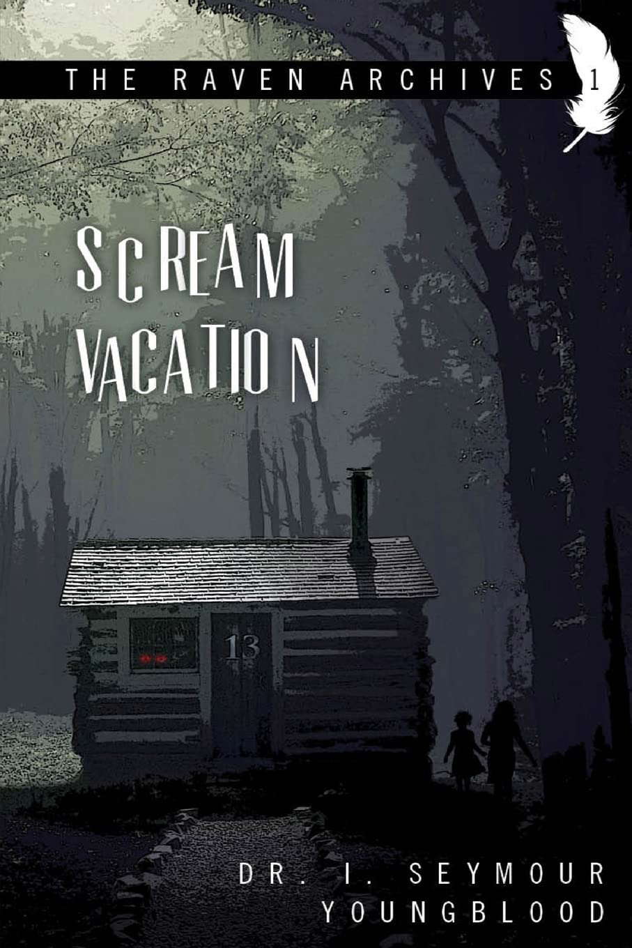 Scream Vacation (The Raven Archives) poster