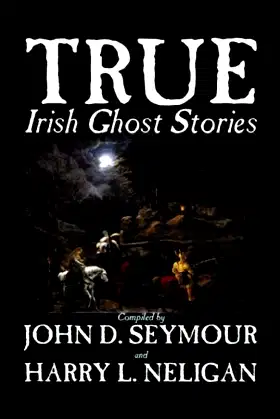 True Irish Ghost Stories poster