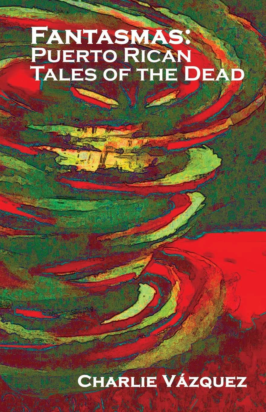 Fantasmas: Puerto Rican Tales of the Dead poster