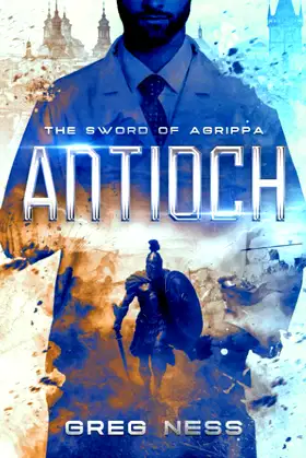 Antioch (The Sword of Agrippa) poster