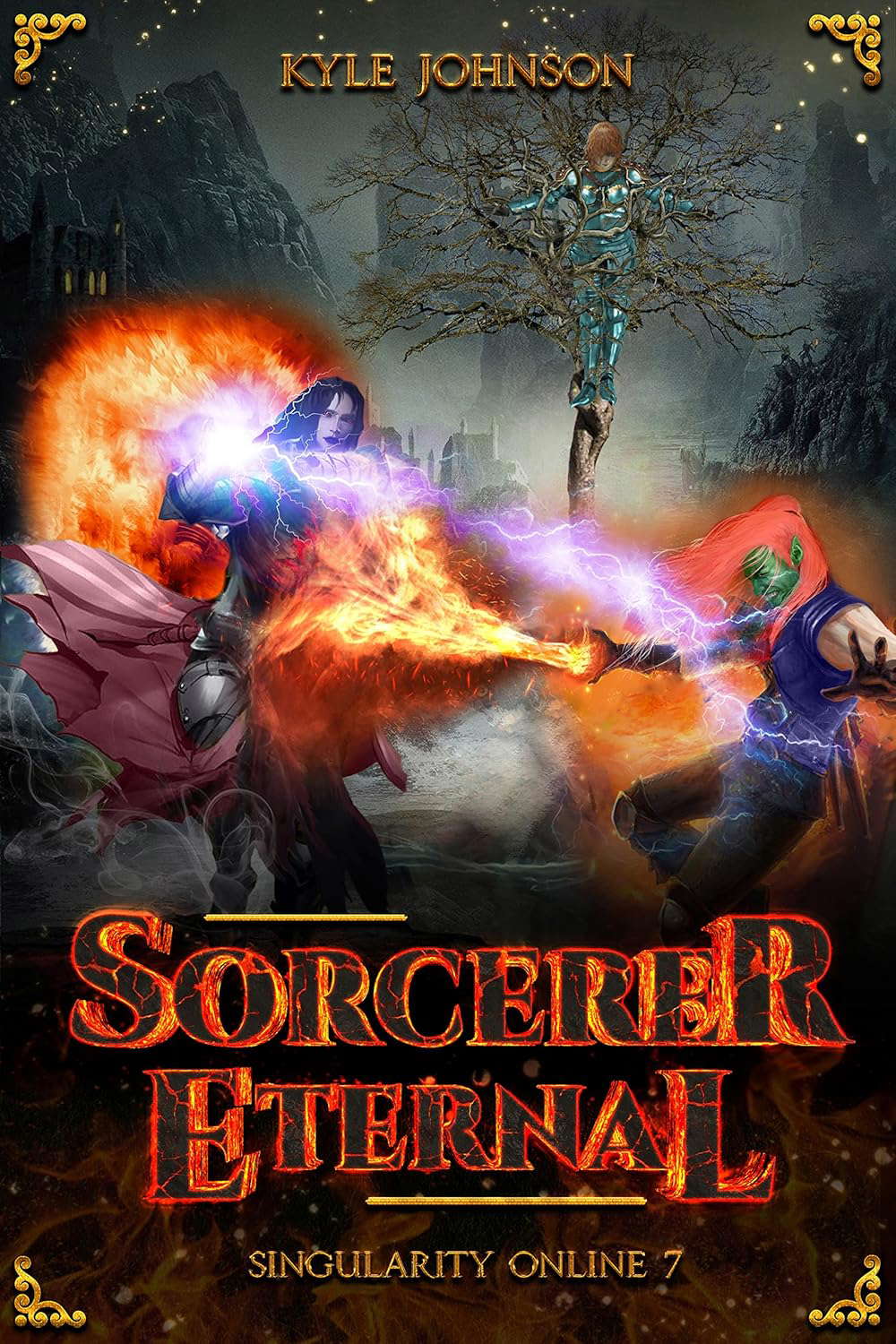 Sorcerer Eternal: A VR LitRPG Fantasy (Singularity Online Book 7) poster