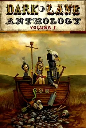 Dark Lane Anthology: Volume One (Dark Lane Anthologies Book 1) poster