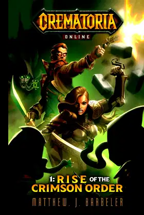 Crematoria Online 1: Rise of the Crimson Order poster