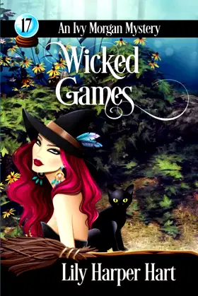 Wicked Games (An Ivy Morgan Mystery) poster