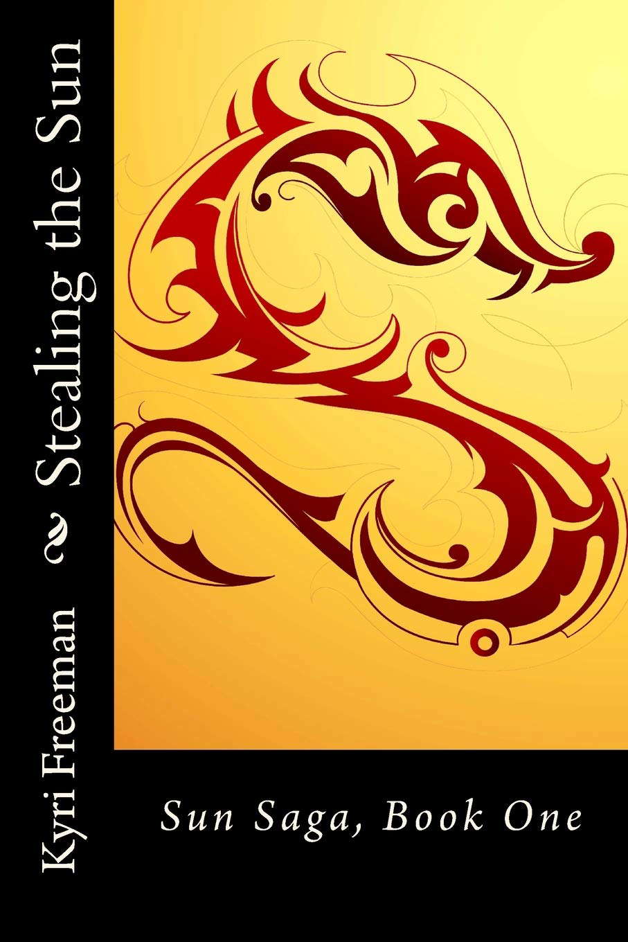 Stealing the Sun: Sun Saga, Book 1 poster