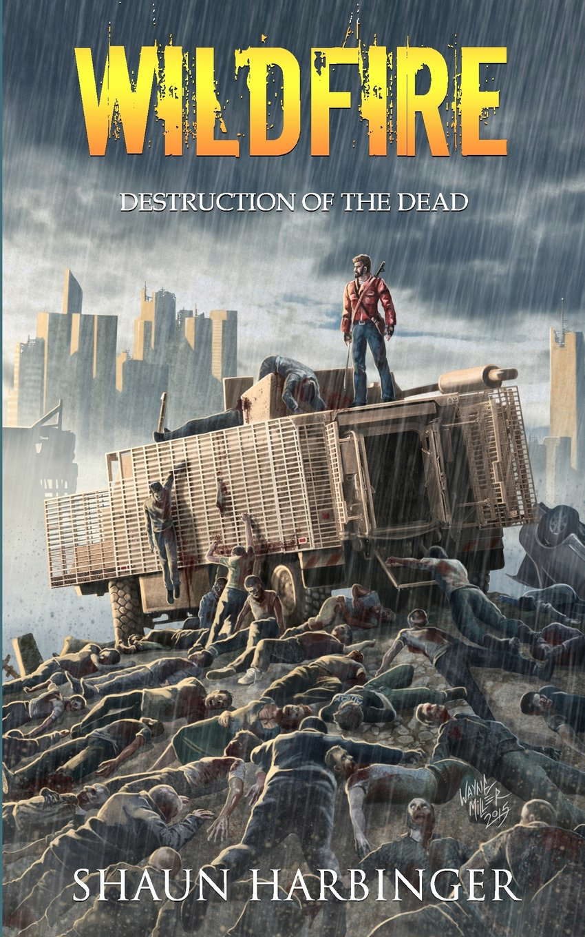 Wildfire: Destruction of the Dead (Undead Rain) poster