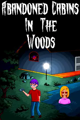 Abandoned Cabins in the Woods poster