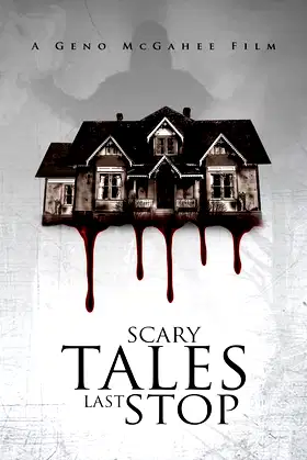 Scary Tales: Last Stop poster