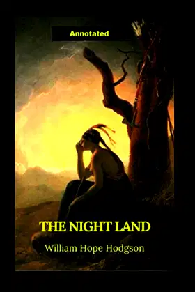 The Night Land Annotated poster