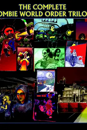 THE COMPLETE ZOMBIE WORLD TRILOGY poster