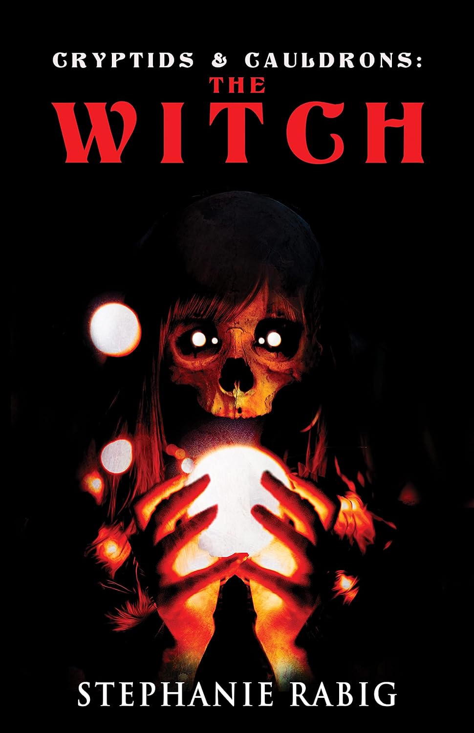 Cryptids & Cauldrons: The Witch (Cryptids and Cauldrons Book 2) poster