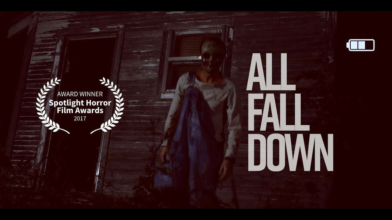 All Fall Down ⎮ a Horror Short (2017)