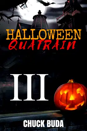 Halloween Quatrain III: A Horror Short Story (Halloween Quatrains Book 1) poster