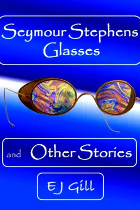 Seymour Stephens and Other Short Stories poster