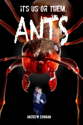 Ants: It's us or them. poster
