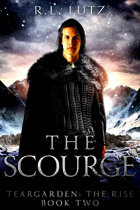 The Scourge: Teargarden the Rise Book Two (The Teargarden Saga 2) poster