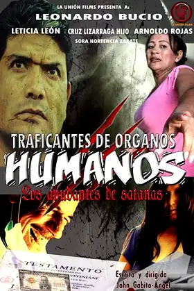 Traficantes de órganos humanos: Los ayudantes de satanás poster