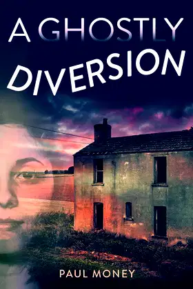 A Ghostly Diversion (James Hansone Ghost Mysteries Book 1) poster