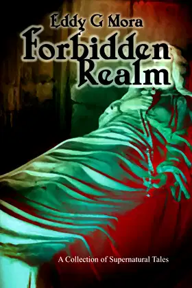 Forbidden Realm: A Collection of Supernatural Tales poster