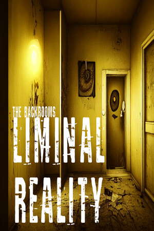 The Backrooms: Liminal Reality poster