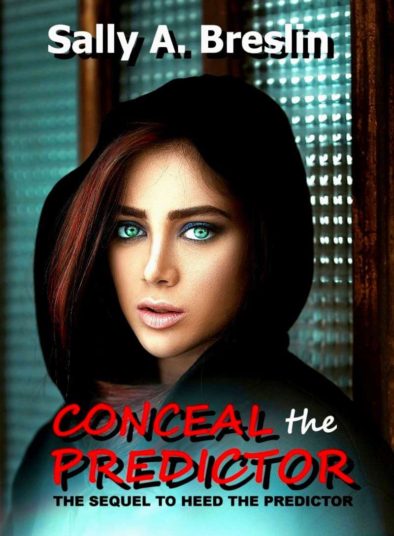 Conceal the Predictor: The sequel to "Heed the Predictor" poster