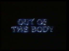 Out Of The Body (1989) Trailer poster