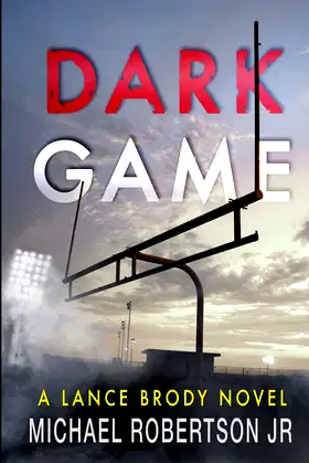 Dark Game (Lance Brody) poster