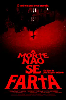 A Morte Não Se Farta poster