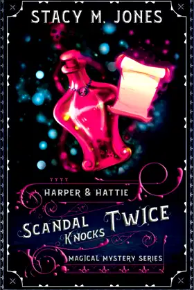Scandal Knocks Twice (Harper & Hattie Magical Mystery) poster