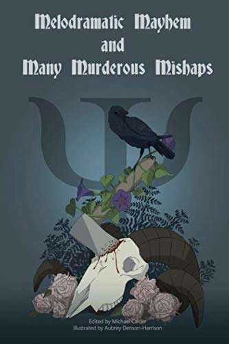Melodramatic Mayhem and Many Murderous Mishaps poster