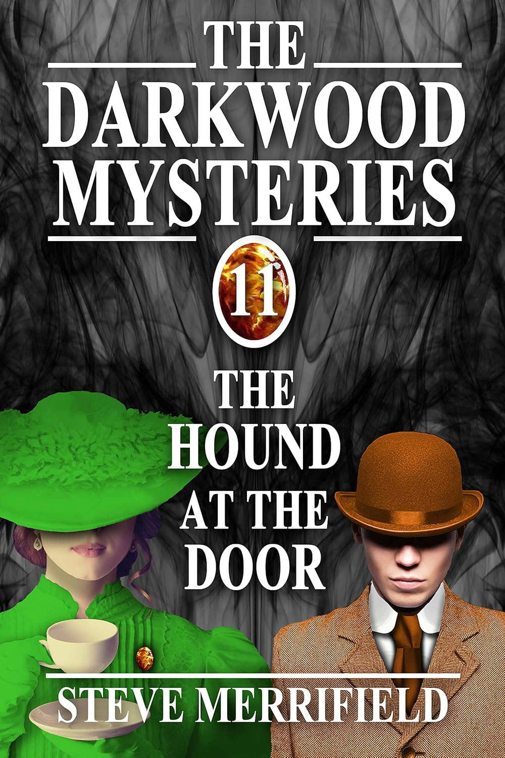 The Darkwood Mysteries (11): The Hound at the Door poster