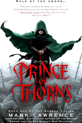 Prince of Thorns (The Broken Empire Book 1) poster