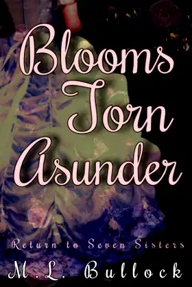 Blooms Torn Asunder (Return to Seven Sisters) poster